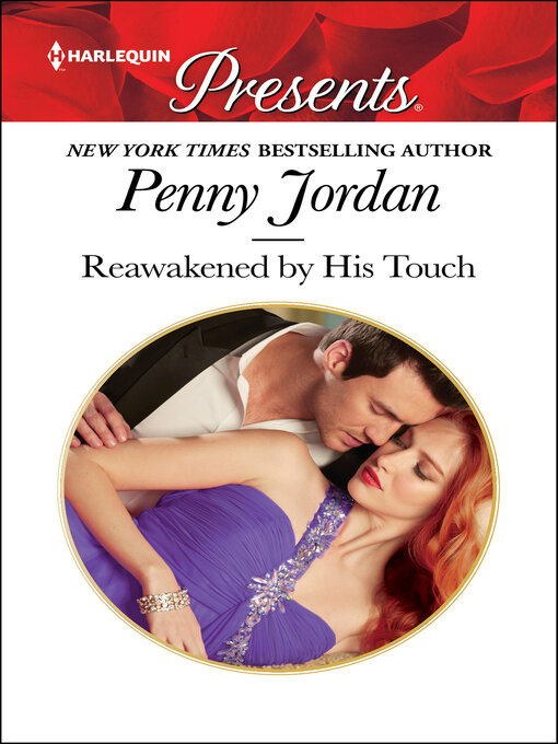 Title details for Reawakened by His Touch by Penny Jordan - Available